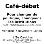 Café-débat - Pour changer de politique, changeons les institutions
