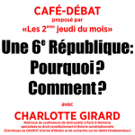 Café-débat, une 6ème République: Pourquoi ? Comment ?